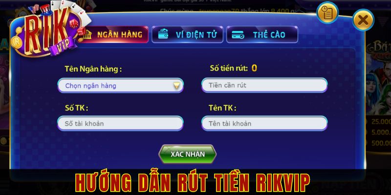 Hướng dẫn rút tiền RIKVIP